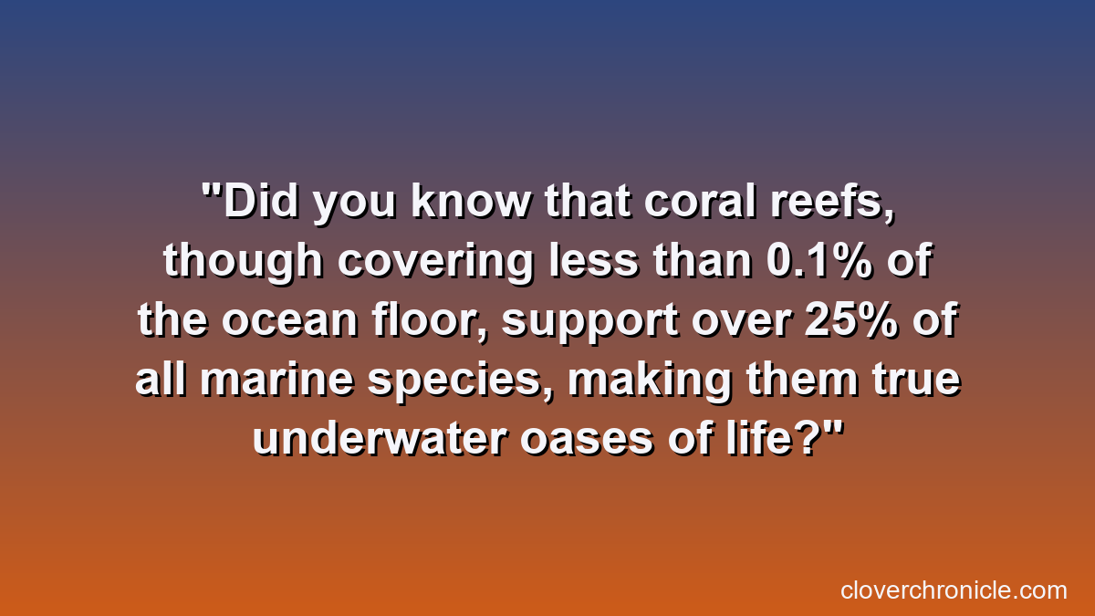 Did you know that coral reefs, though covering less than 0.1% of the ocean floor, support over 25% of all marine species, making them true underwater oases of life?