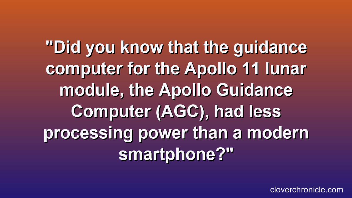 Did you know that the guidance computer for the Apollo 11 lunar module, the Apollo Guidance Computer (AGC), had less processing power than a modern smartphone?